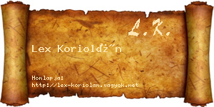 Lex Koriolán névjegykártya